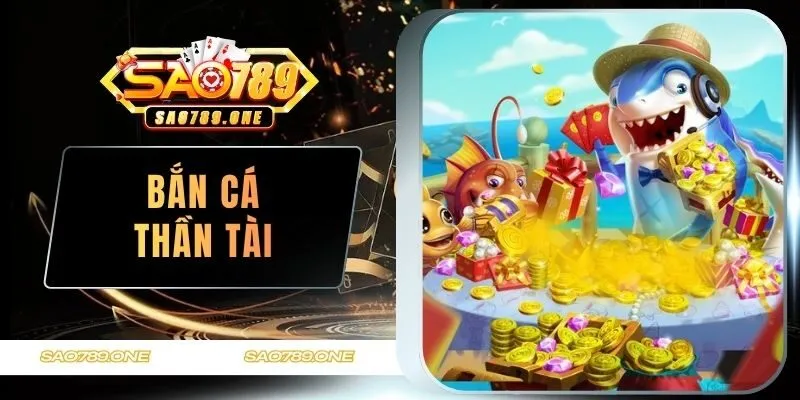 Bắn cá thần tài