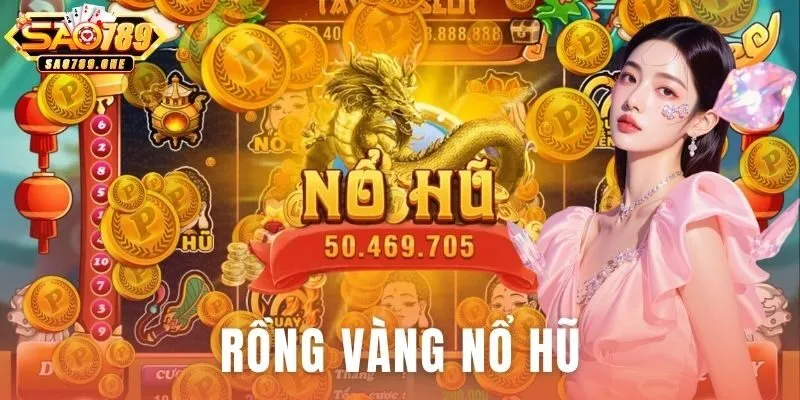 Rồng Vàng Nổ Hũ